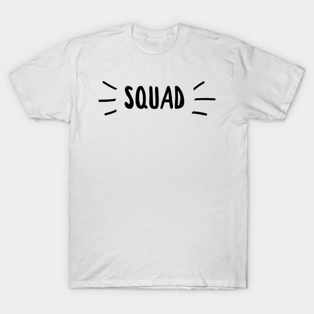 squad T-Shirt by GMAT